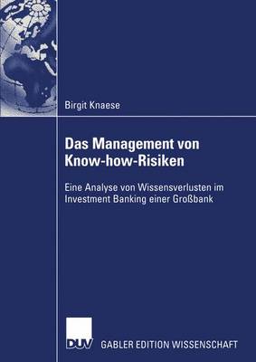 Das Management von Know-how-Risiken