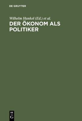 Der Ökonom als Politiker