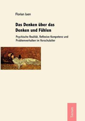 Das Denken über das Denken und Fühlen