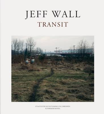 Jeff Wall: Transit