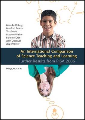 An International Comparison of Science Teaching and Learning