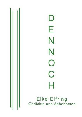 Dennoch