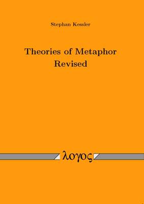 Theories of Metaphor Revised