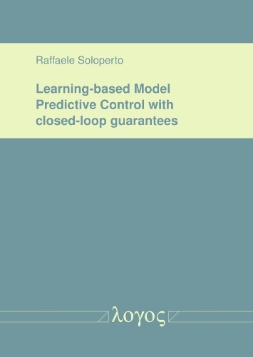 Learning-Based Model Predictive Control with Closed-Loop Guarantees