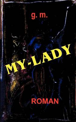 My - Lady