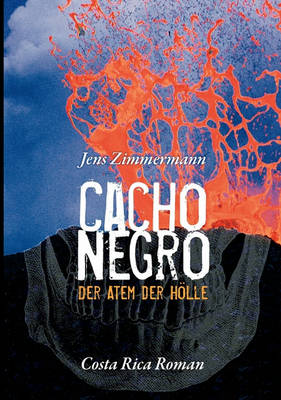 Cacho Negro - Der Atem der Hoelle