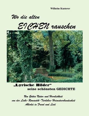 Wo Die Alten Eichen Rauschen