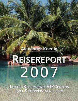 Reisereport 2007