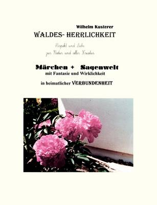 Waldes - Herrlichkeit