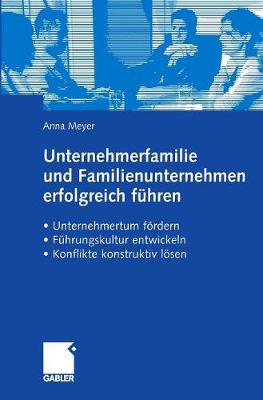 Unternehmerfamilie und Familienunternehmen erfolgreich führen