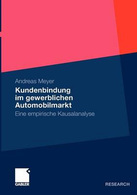 Kundenbindung im gewerblichen Automobilmarkt