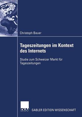 Tageszeitungen im Kontext des Internets