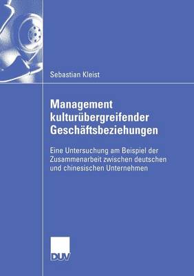 Management kulturubergreifender Geschaftsbeziehungen