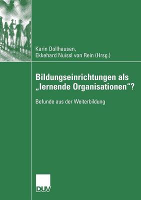 Bildungseinrichtungen als "lernende Organisationen"?
