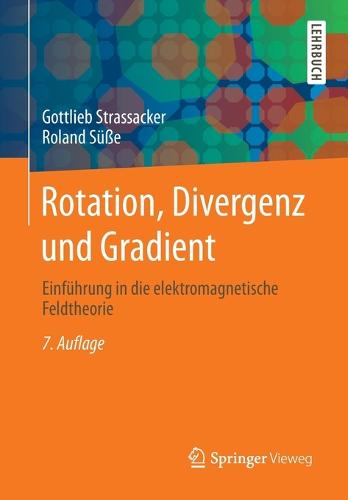 Rotation, Divergenz und Gradient
