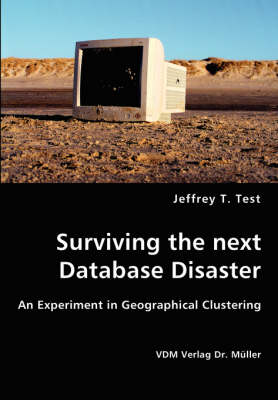 Surviving the next Database Disaster