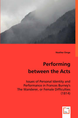 Performing between the Acts