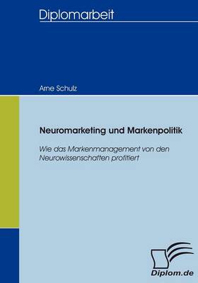 Neuromarketing Und Markenpolitik