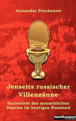 Jenseits russischer Villenzäune