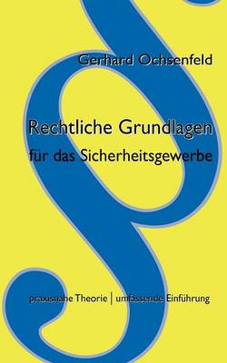 Rechtliche Grundlagen für das Sicherheitsgewerbe