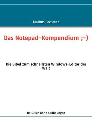 Das Notepad-Kompendium;-)