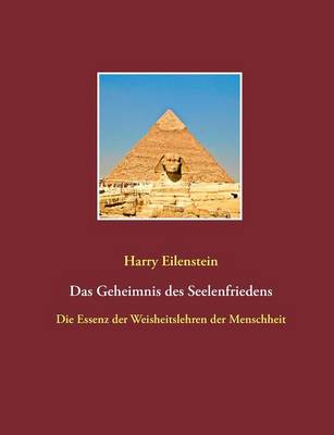 Das Geheimnis des Seelenfriedens