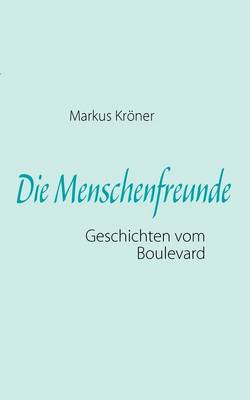 Die Menschenfreunde