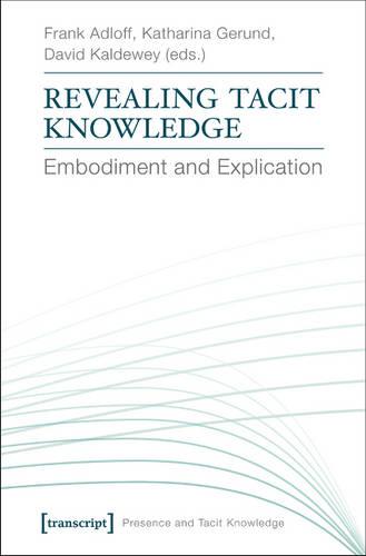 Revealing Tacit Knowledge