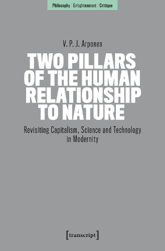 Two Pillars of the Human Relationship to Nature