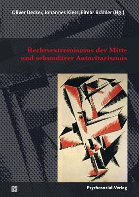 Rechtsextremismus der Mitte und sekundärer Autoritarismus