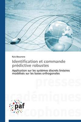 Identification Et Commande Prédictive Robustes