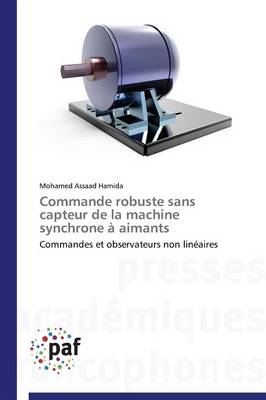 Commande Robuste Sans Capteur de la Machine Synchrone A Aimants