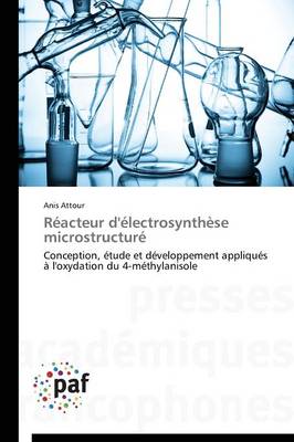 Reacteur d'Electrosynthese Microstructure