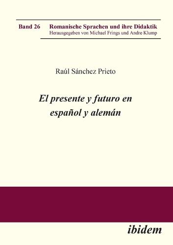 El presente y futuro en español y alemán.