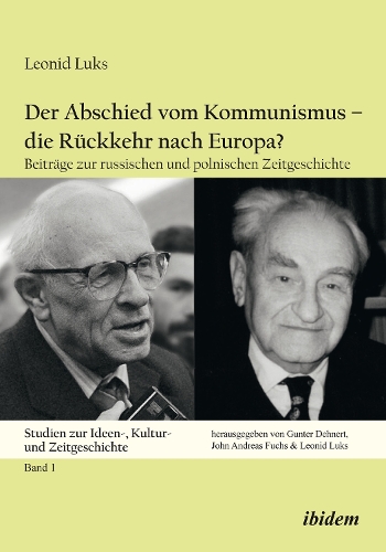 Der Abschied vom Kommunismus – die Rückkehr nach Europa?