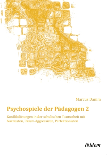 Psychospiele der Pädagogen 2