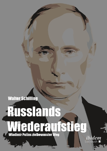 Russlands Wiederaufstieg