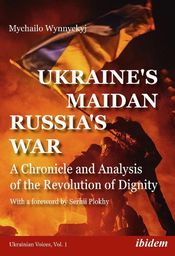 Ukraine's Maidan, Russia's War