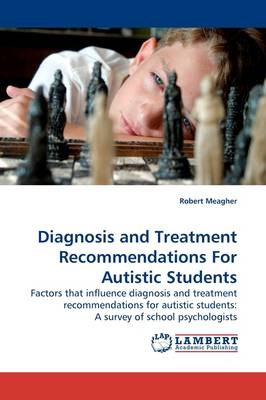 Diagnosis and Treatment Recommendations for Autistic Students