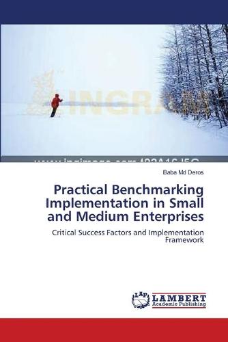 Practical Benchmarking Implementation in Small and Medium Enterprises