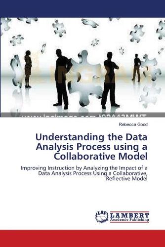 Understanding the Data Analysis Process Using a Collaborative Model