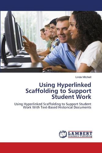 Using Hyperlinked Scaffolding to Support Student Work