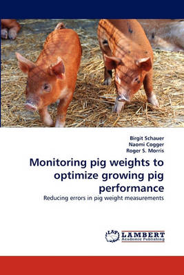 Monitoring Pig Weights to Optimize Growing Pig Performance