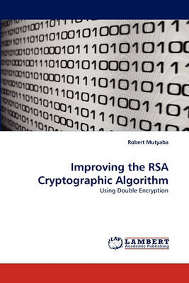 Improving the Rsa Cryptographic Algorithm