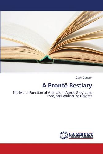 A Bronte Bestiary