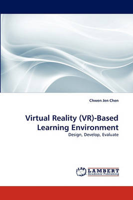Virtual Reality (VR)-Based Learning Environment