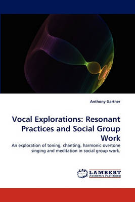 Vocal Explorations