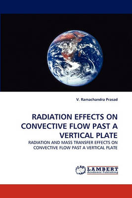 Radiation Effects on Convective Flow Past a Vertical Plate