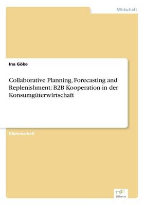 Collaborative Planning, Forecasting and Replenishment