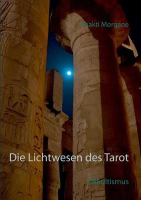 Die Lichtwesen des Tarot